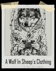 A Wolf In Sheep’s Clothing T-Shirt