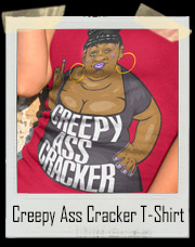 Rachel Jeantel Creepy Ass Cracker - Trayvon Martin Case - T-Shirt