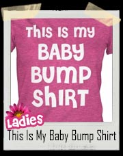 This Is My Baby Bump T-Shirt