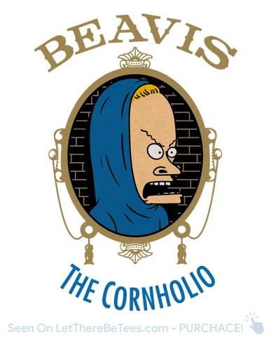 Beavis The Cornholio T-Shirt