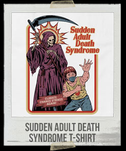 Sudden Adult Death Syndrome T-Shirt
