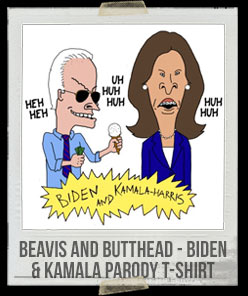 Beavis and Butthead - Biden and Kamala Harris Parody T-Shirt